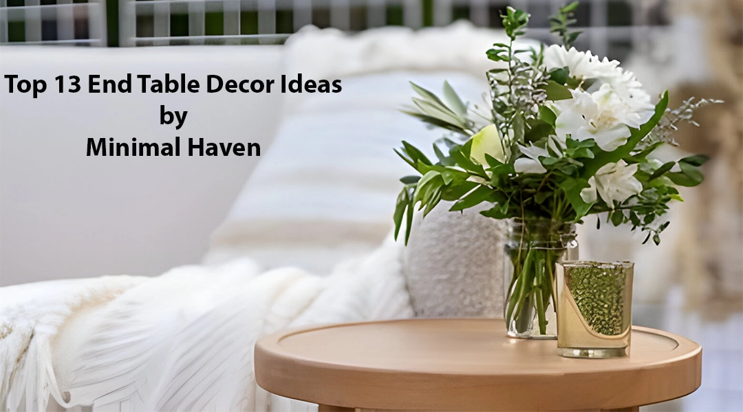 how to decorate end tables