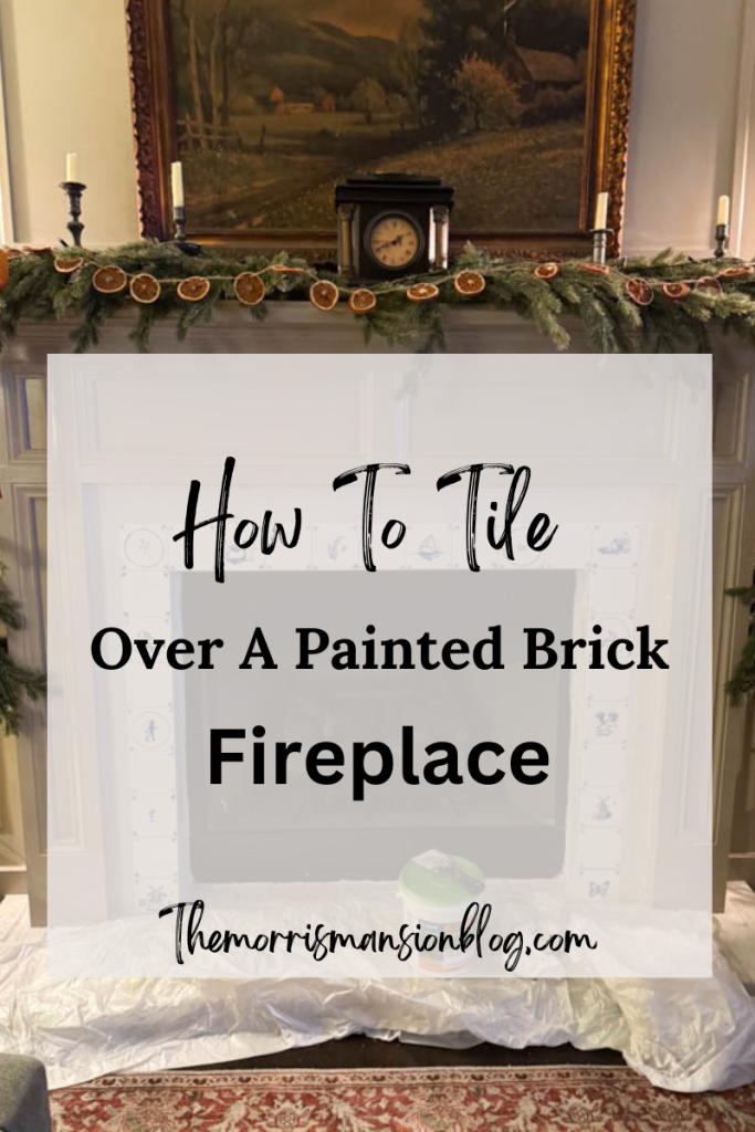 How To Tile Over A Painted Brick Fireplace: Expert Tips 
  